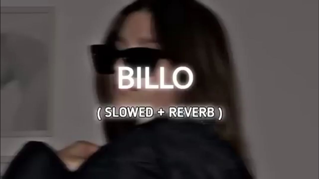 BILLO -(SLOWED   REVERB) J STAR _ _slowedandreverb _lofi _jstar _billo(360P)