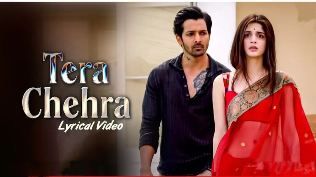 Tera Chehra (Lyric Video)_ Sanam Teri Kasam - Harshvardhan_ Mawra _ Himesh Reshammiya _ Arijit Singh